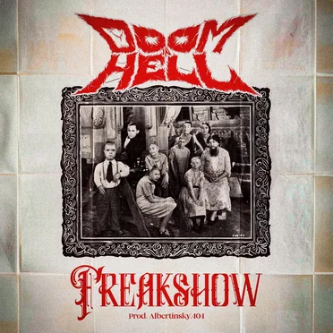 Freakshow by Doom in Hell - album cover