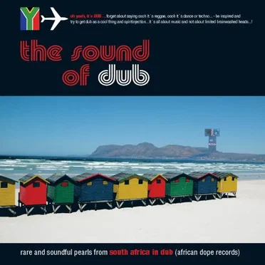 The Sound of Dub: Rare and Soundful Pearls From South Africa in Dub by Various Artists - album cover