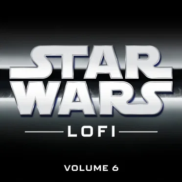 Star Wars Lofi: Vol. 6