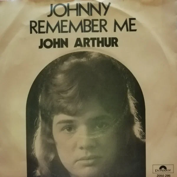 Johnny Remember Me / I Need the Sun