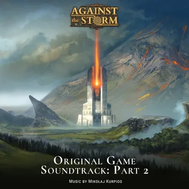 Against the Storm: Part II (Original Game Soundtrack)
