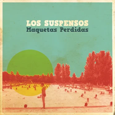 Maquetas perdidas by Los Suspensos - album cover