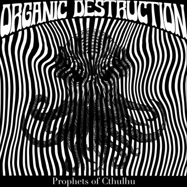 Organic Destruction