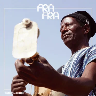 Funeral Songs by fra fra - album cover