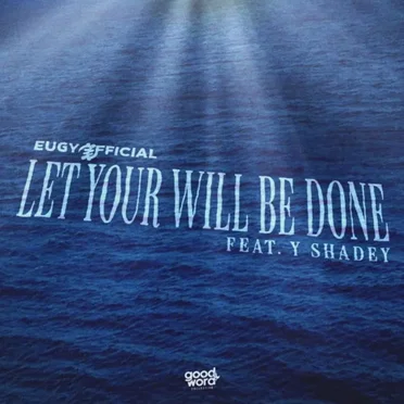 Let Your Will Be Done