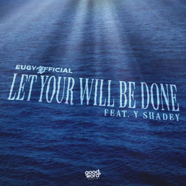 Let Your Will Be Done