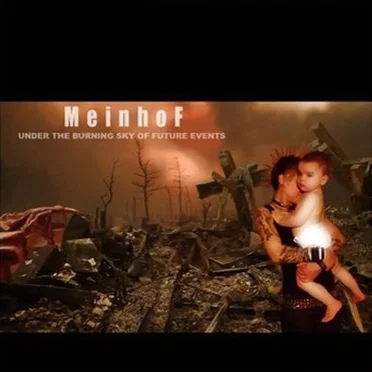 Under the Burning Sky of Future Events by Meinhof - album cover