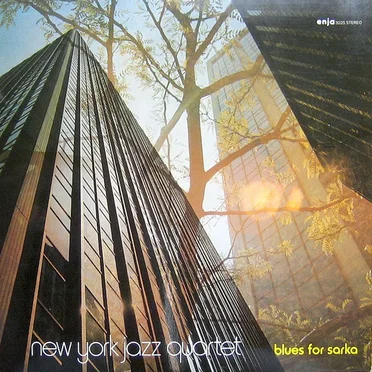 Blues for Sarka by New York Jazz Quartet - album cover