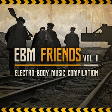 EBM Friends Vol. 2 by Various Artists - album cover