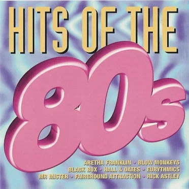 Hits of the 80s by Various Artists - album cover