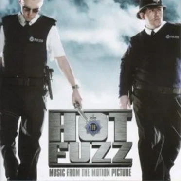 Hot Fuzz: Music From the Motion Picture by Various Artists - album cover