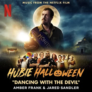 Dancing with the Devil (Music from the Netflix Film “Hubie Halloween”)