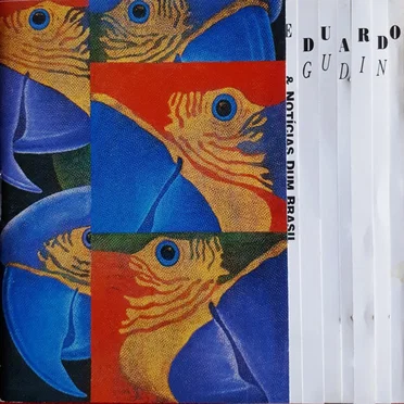 Eduardo Gudin & Notícias Dum Brasil
