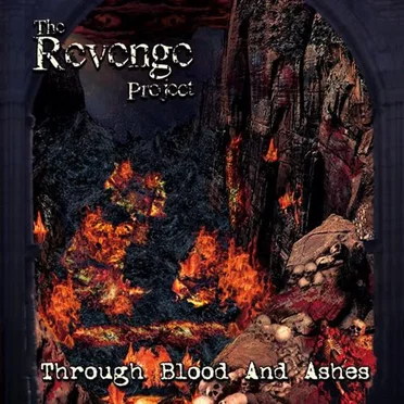Through Blood and Ashes by The Revenge Project - album cover