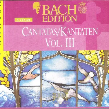 Bach Edition, Volume 8: Cantatas/Kantaten, Volume III