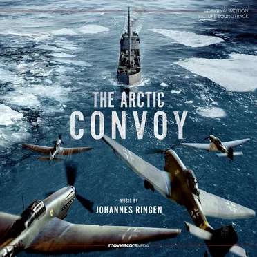 The Arctic Convoy: Original Motion Picture Soundtrack