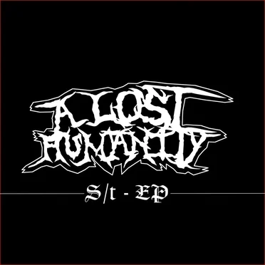 A Lost Humanity