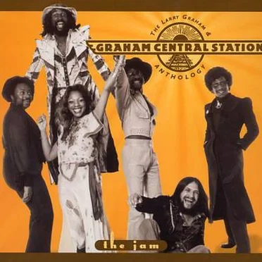 The Jam: The Larry Graham & Graham Central Station Anthology