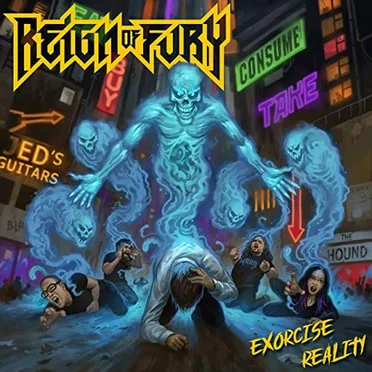 Exorcise Reality by Reign of Fury - album cover