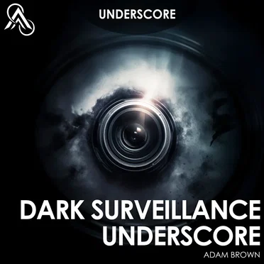 Dark Surveillance Underscore by Avalon Infinity - album cover
