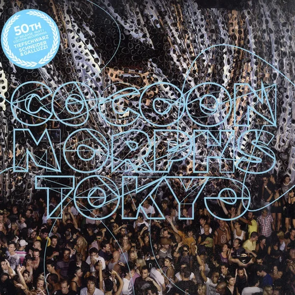 Cocoon Morphs Tokyo - 50th 12" Release Part I