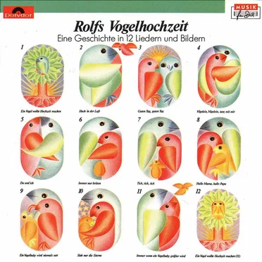 Rolfs Vogelhochzeit: Eine Geschichte in 12 Liedern und Bildern