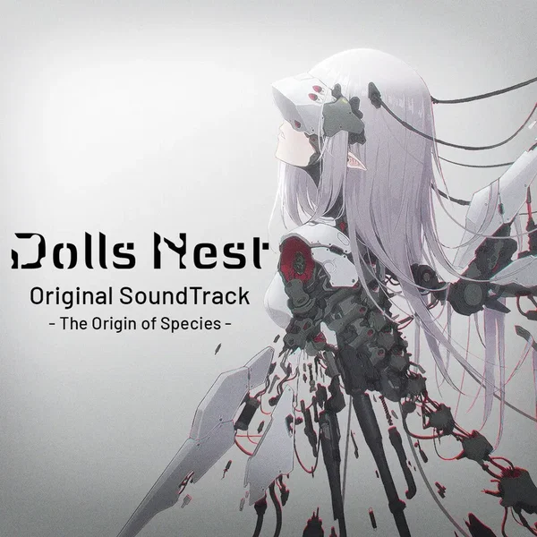 Dolls Nest Original SoundTrack -The Origin of Species-