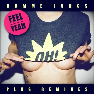 Feel Yeah by Dumme Jungs - album cover