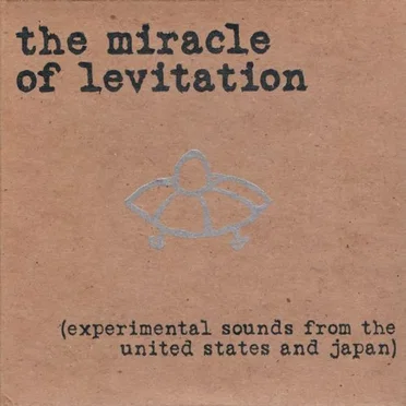 The Miracle of Levitation by Various Artists - album cover