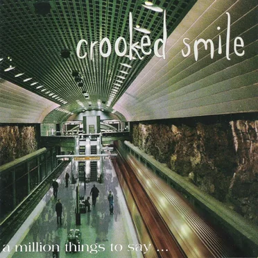 A Million Things to Say... by Crooked Smile - album cover
