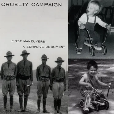 First Maneuvers: A Semi-Live Document by Cruelty Campaign - album cover