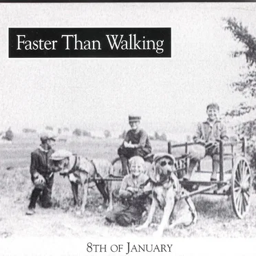 8th of January by Faster Than Walking - album cover