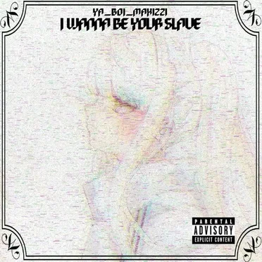 I Wanna Be Your Slave (Nightcore) by YA_BOI_MAX1221 - album cover