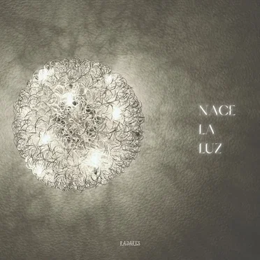Nace La Luz by Radares - album cover