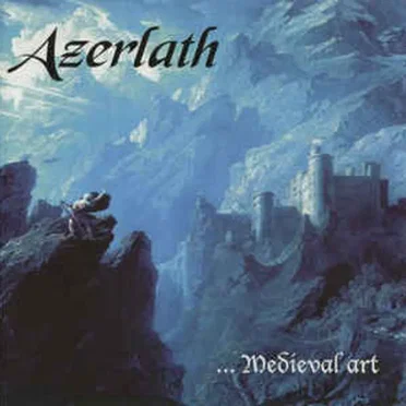 …Medieval Art by Azerlath - album cover