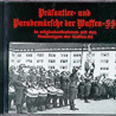 Präsentier- und Parademärsche der Waffen SS by Various Artists - album cover