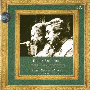 Raga Miyan Ki Malhar by Dagar Brothers - album cover