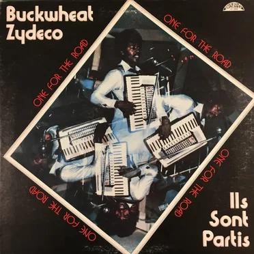 One for the Road by Buckwheat Zydeco Ils Sont Partis - album cover