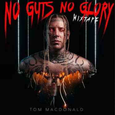 No Guts No Glory by Tom MacDonald - album cover