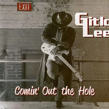 Comin Out the Hole by Gitlo Lee - album cover