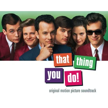 That Thing You Do! Original Motion Picture Soundtrack by Various Artists - album cover