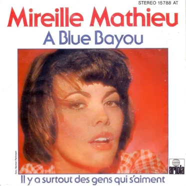 À Blue Bayou / Il y a surtout des gens qui s'aiment