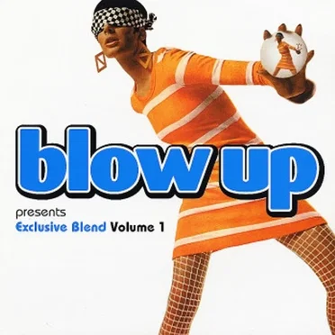 Blow Up Presents Exclusive Blend, Volume 1 by Various Artists - album cover