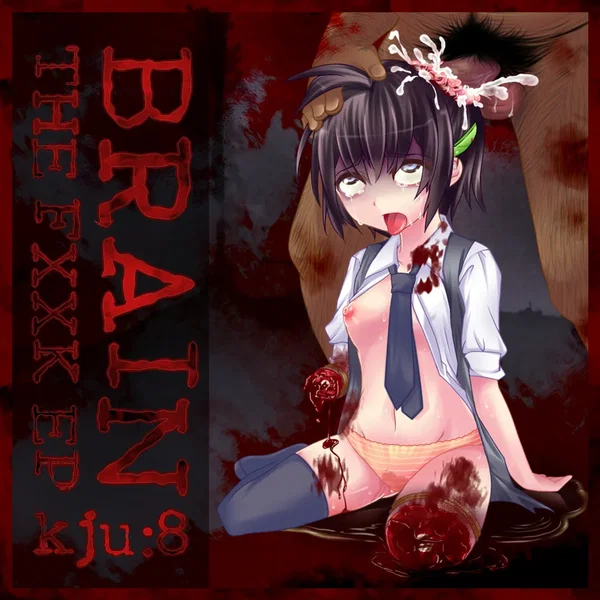BRAIN THE FXXK EP