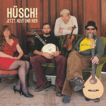 Jetzt, Heut und Hier by HüSCH! - album cover