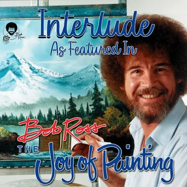 Interlude (as featured in “Bob Ross the Joy of Painting”) by Larry Owens - album cover
