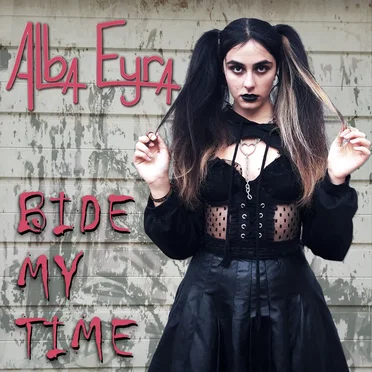 Bide My Time by Alba Eyra - album cover