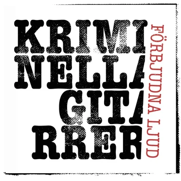Kriminella gitarrer