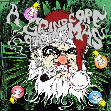 A Grindcore Christmas by Various Artists - album cover