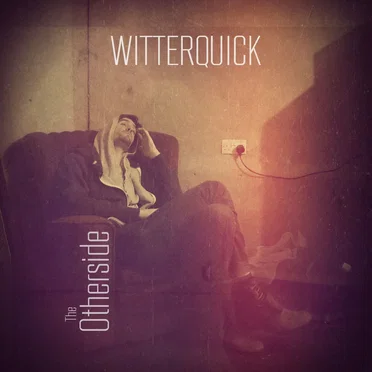 The Otherside by WITTERQUICK - album cover